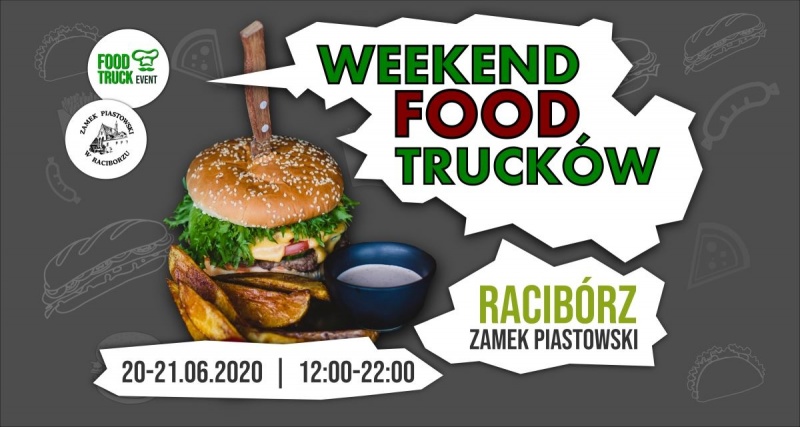 Weekend Food Trucków wkrótce na Zamku Piastowskim