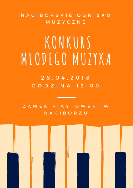 Zamek Piastowski zaprasza na konkurs młodego muzyka - 23.4.2018 r.