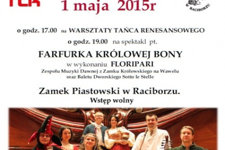 Zamek Piastowski w Raciborzu i Raciborskie Centrum Kultury zapraszają na MAJÓWKĘ!!!