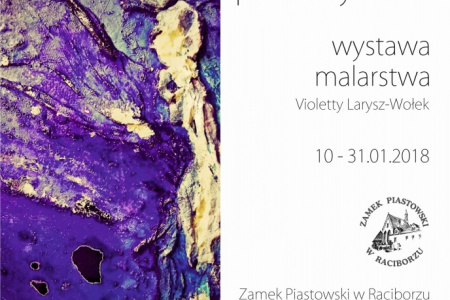 „Prace Wybrane” – wystawa malarstwa Violetty Larysz-Wołek już na Zamku Piastowskim