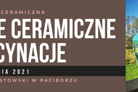 „Moje ceramiczne fascynacje” - wystawa prac Roberta Brody już niebawem na Zamku Piastowskim