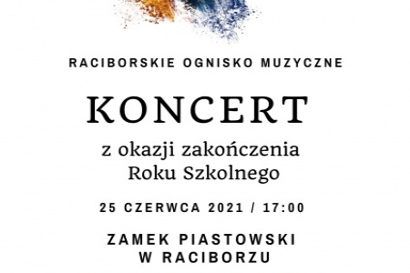 Koncert z okazji zakończenia Roku Szkolnego na Zamku Piastowskim
