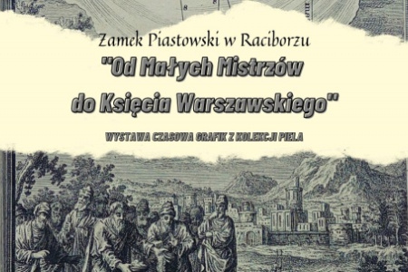 Finisaż wystawy grafik już jutro na Zamku Piastowskim