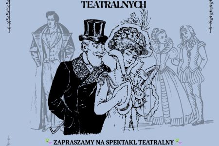 Sztuka Teatralna. Zwieńczenie warsztat&oacute;w teatralnych