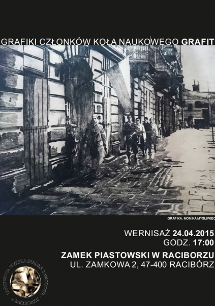 Grafiki członków Koła Naukowego GRAFIT - zamek zaprasza na wernisaż - 21.4.2015 r.