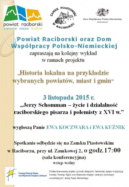 Jerzy Schomman – życie i działalność raciborskiego pisarza i polemisty - 28.10.2015 r.
