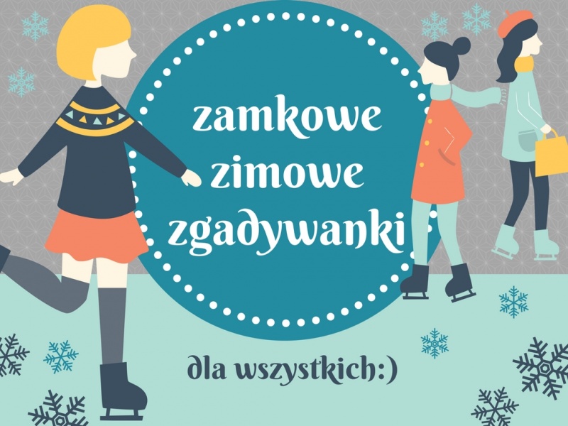 Kiedy zamek był drewniany, a XII to był wiek - 19.1.2017 r.