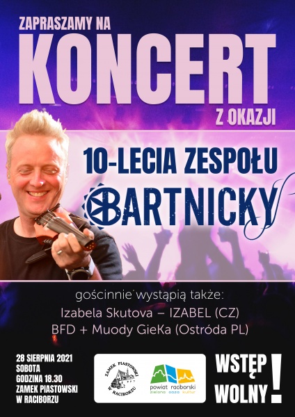 Koncert z okazji 10-lecia zespołu „BARTNICKY” niebawem w dawnej siedzibie Piastów