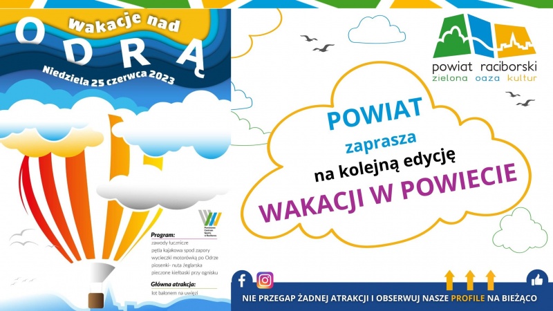 Powiat Raciborski zaprasza na otwarcie kolejnej edycji akcji WAKACJE w POWIECIE