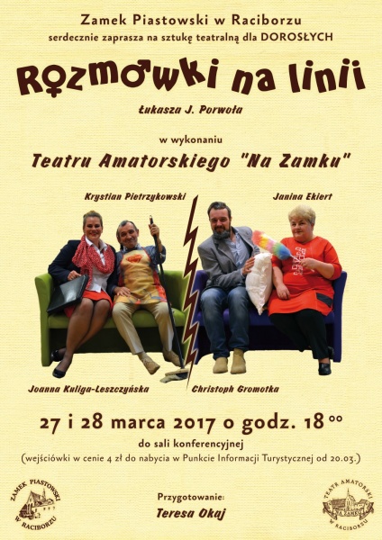 „Rozmówki na linii” - są jeszcze wolne miejsca na wtorkowy spektakl na Zamku Piastowskim - 22.3.2017