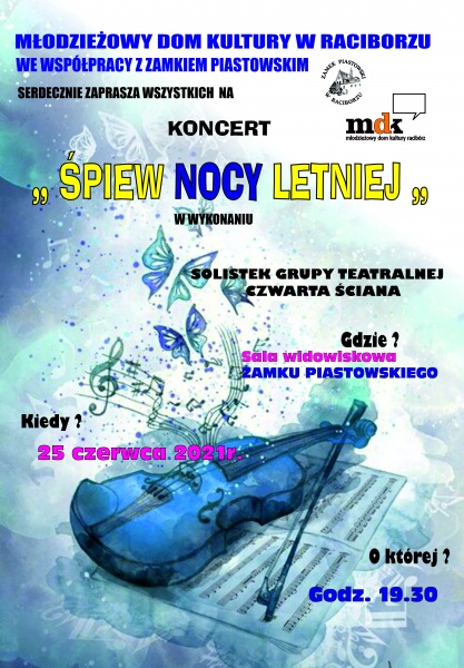 „Śpiew Nocy Letniej” niebawem na Zamku Piastowskim