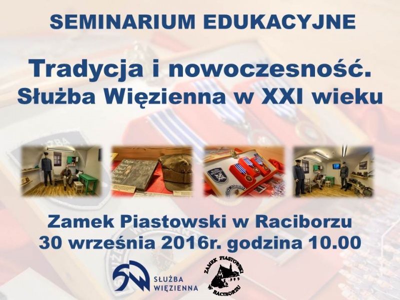 Tradycja i nowoczesność. Służba Więzienna w XXI wieku - 26.9.2016 r.