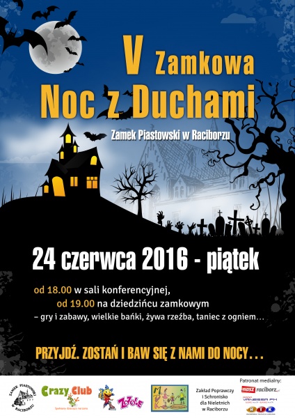 V Zamkowa Noc z Duchami już w piątek na Zamku Piastowskim - 21.6.2016 r.