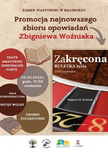 „Zakręcona RULETKA życia”. Promocja książki Zbigniewa Woźniaka niebawem na Zamku Piastowskim