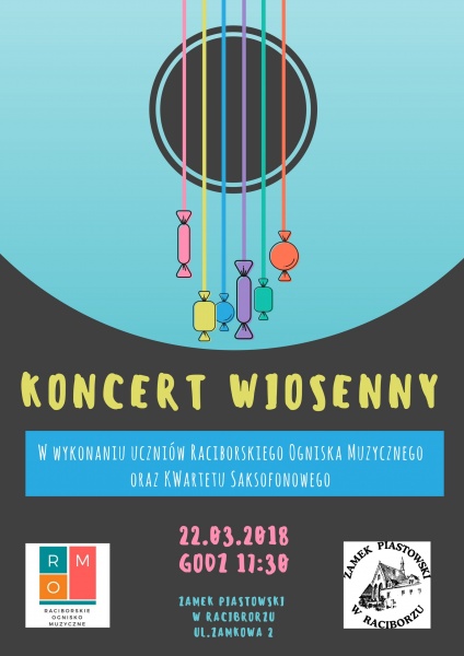Zamek Piastowski zaprasza na koncert wiosenny - 7.3.2018 r.