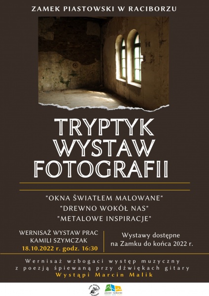 Zamek Piastowski zaprasza na wernisaż wystaw fotografii, połączony z występem muzycznym